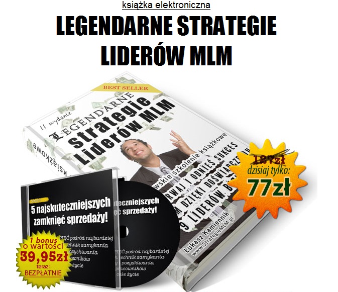 Legendarne strategie
9 liderów biznesu MLM